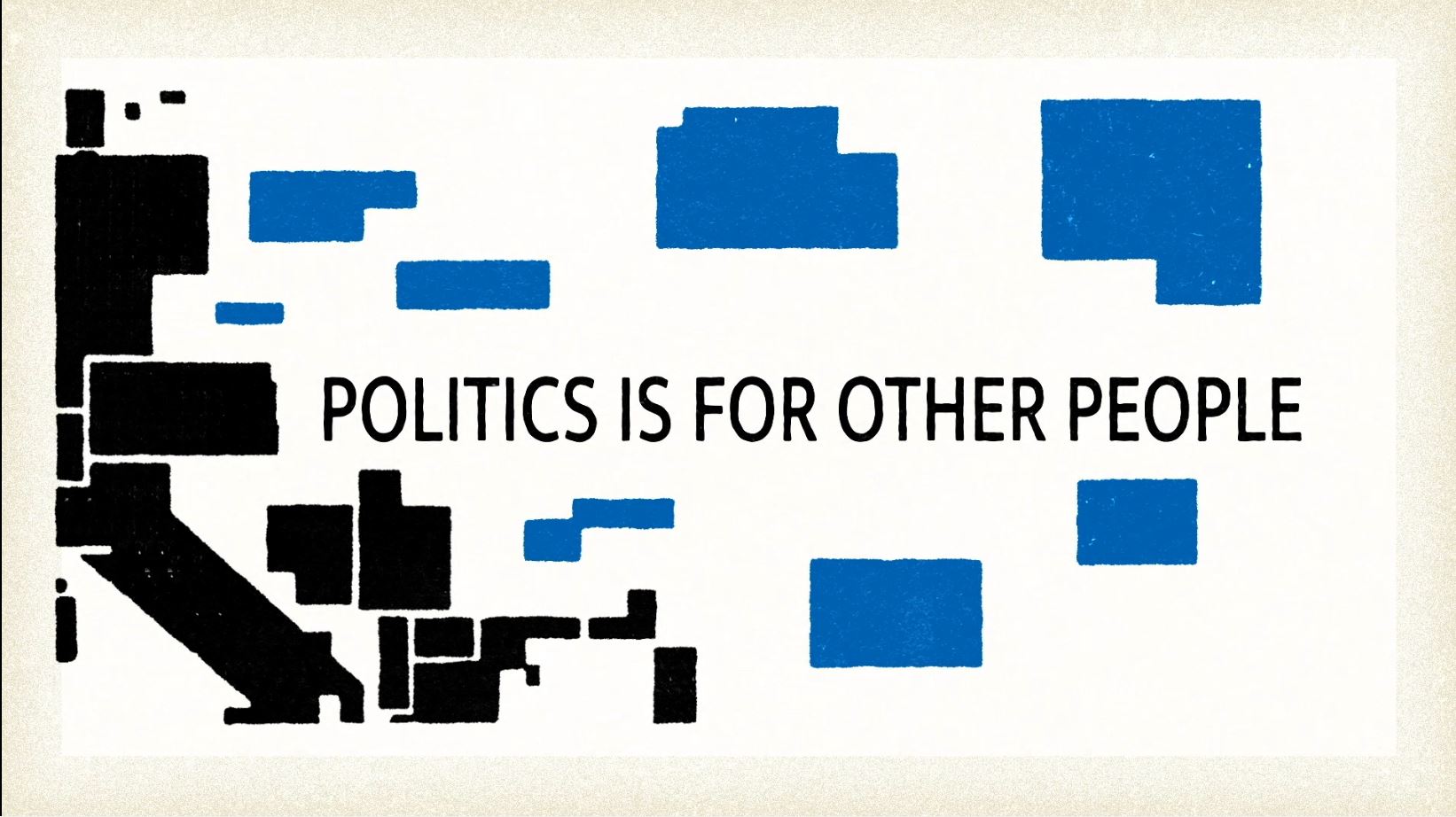 Politics is for Other People Banner