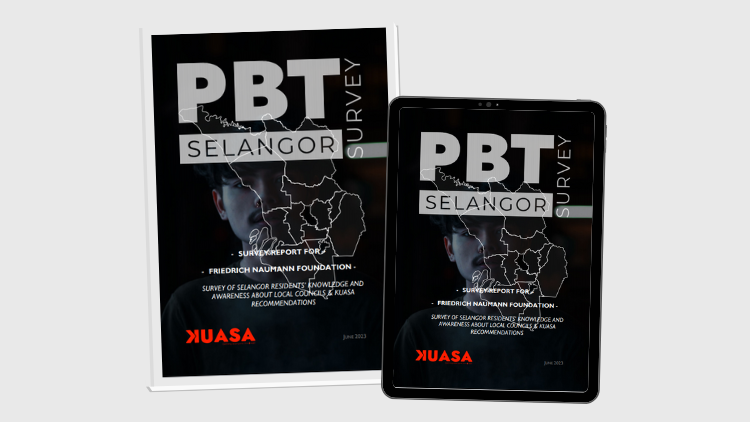 PBT Survey: Survey of Selangor Residents’ Knowledge and Awareness about Local Councils & KUASA Recommendation