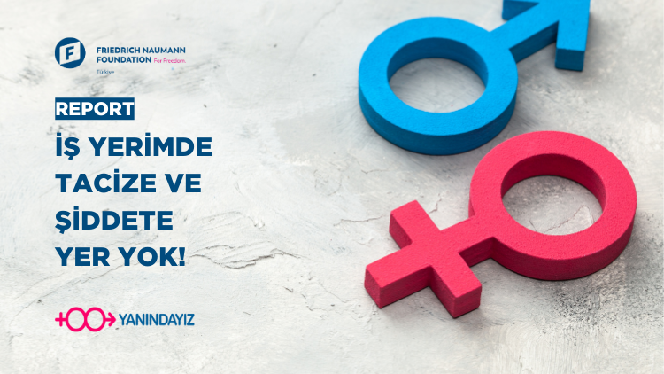 İşyerimde Tacize ve Şiddete Yer Yok
