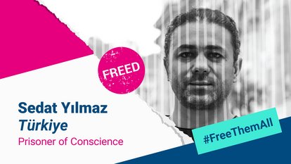 freed Prisoner of Conscience: Sedat Yılmaz, Türkiye
