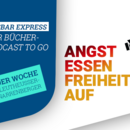 Lesbar Express – Angst essen Freiheit auf