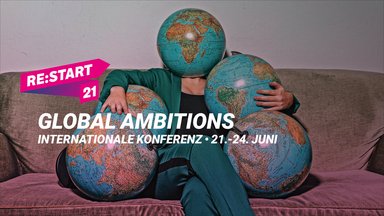 Global Ambitions • Internationale Konferenz