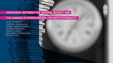 Honduras: between the General Budget and the Danger of Disregarding the Institutionality