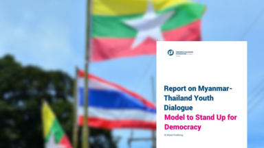 Myanmar-Thailand Youth: Dialogue Model to Stand Up for Democracy 
