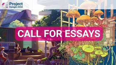 Call for Essays Europe 2050