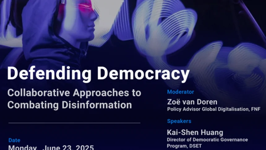 Defending Democracy: Collaborative Approaches to Counter Disinformation